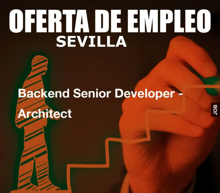 Backend Senior Developer – Architect