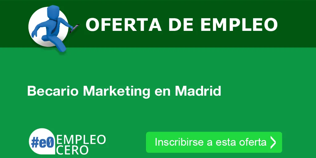Becario Marketing en Madrid