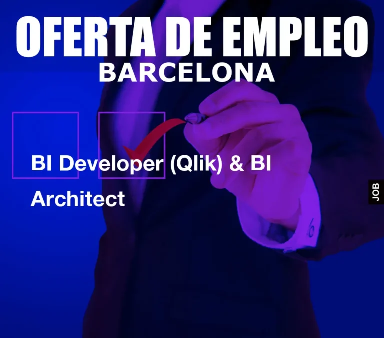 BI Developer (Qlik) & BI Architect