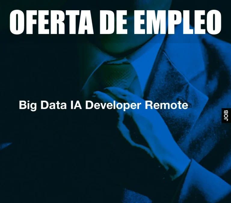 Big Data IA Developer Remote
