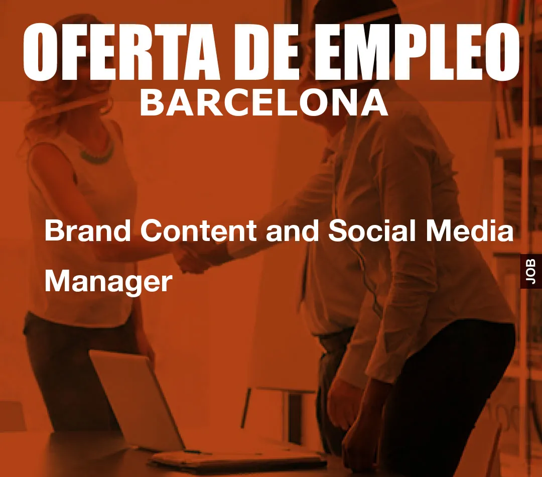 Brand Content and Social Media Manager