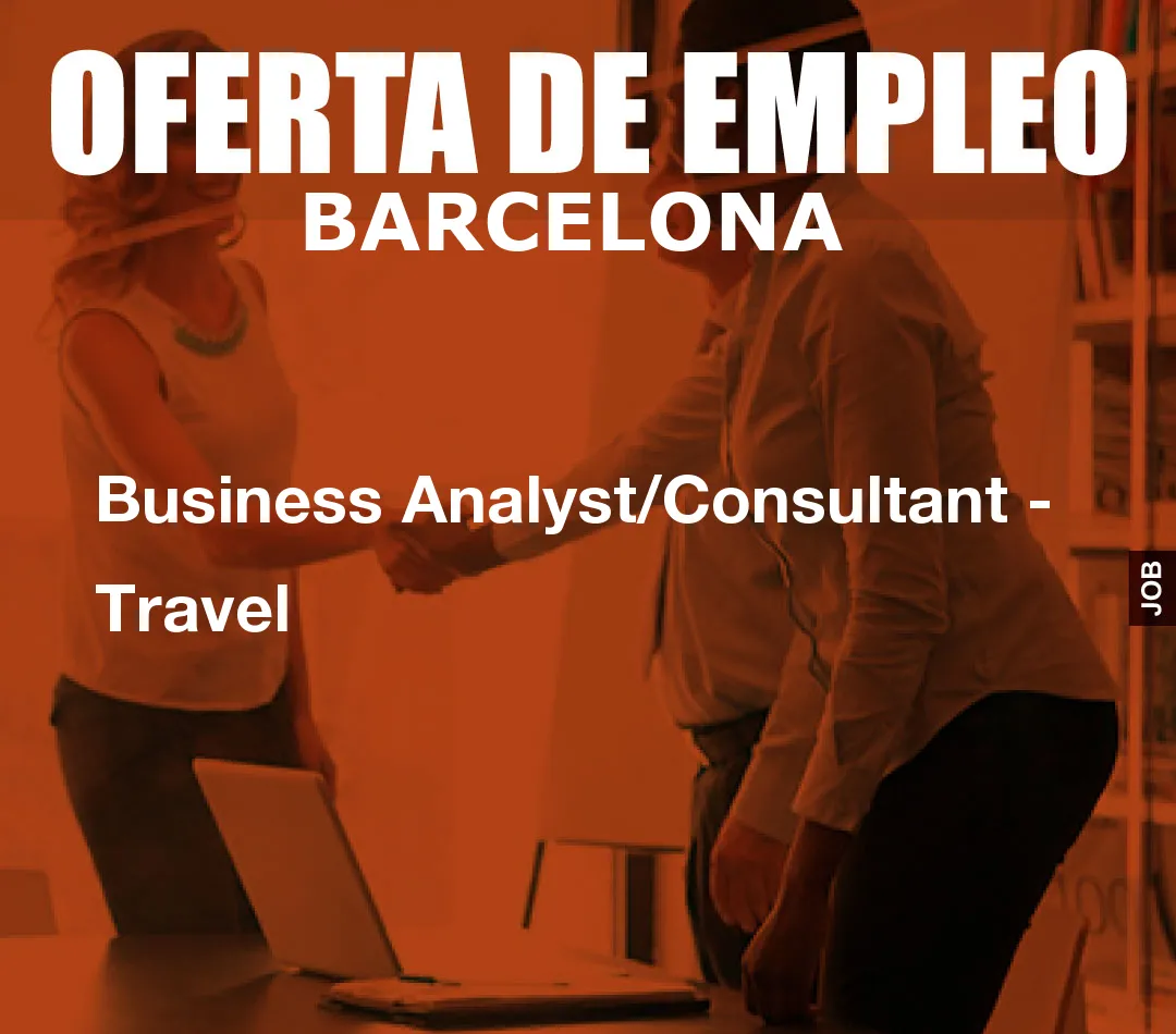 Business Analyst/Consultant - Travel