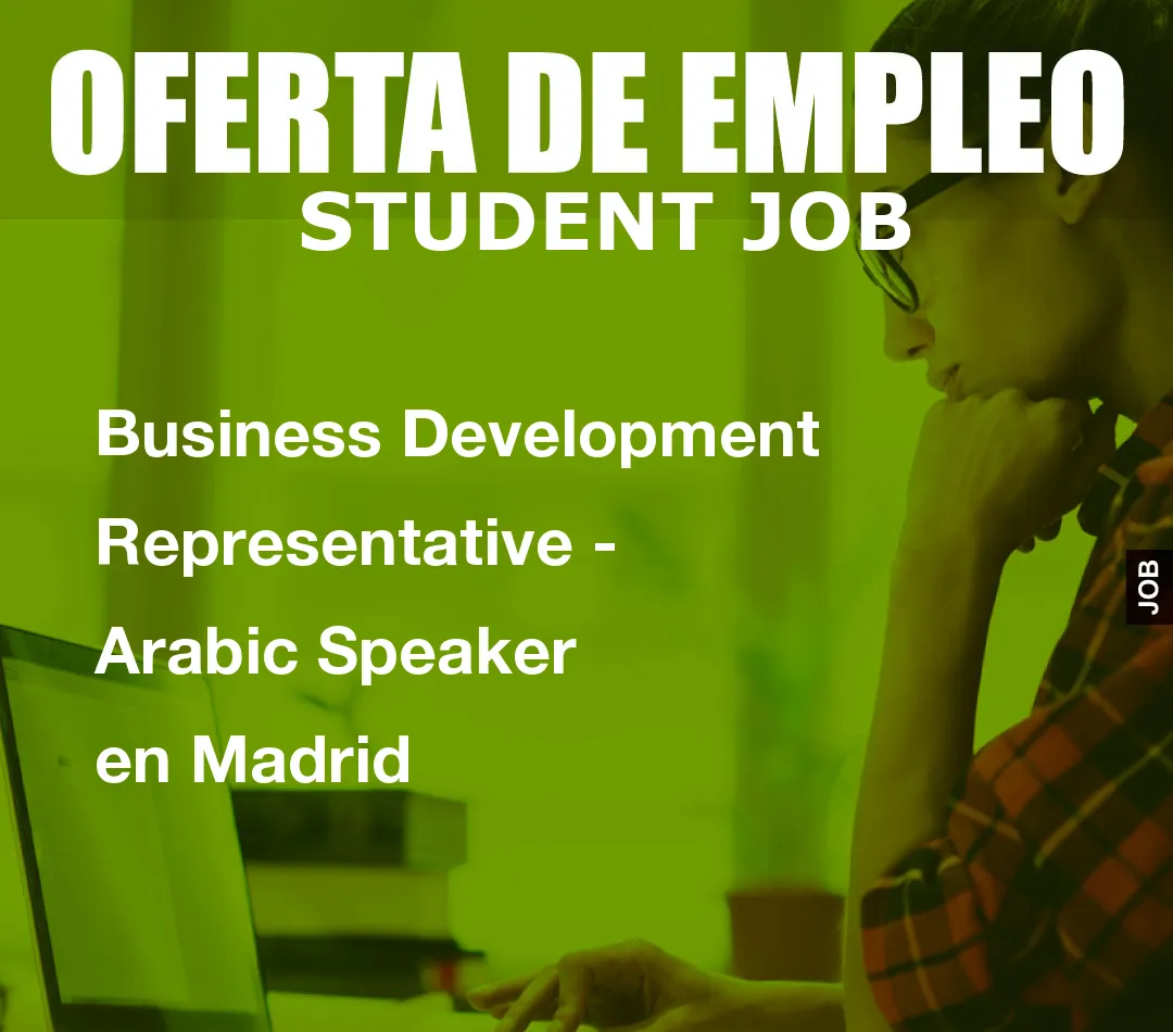 Business Development Representative – Arabic Speaker en Madrid