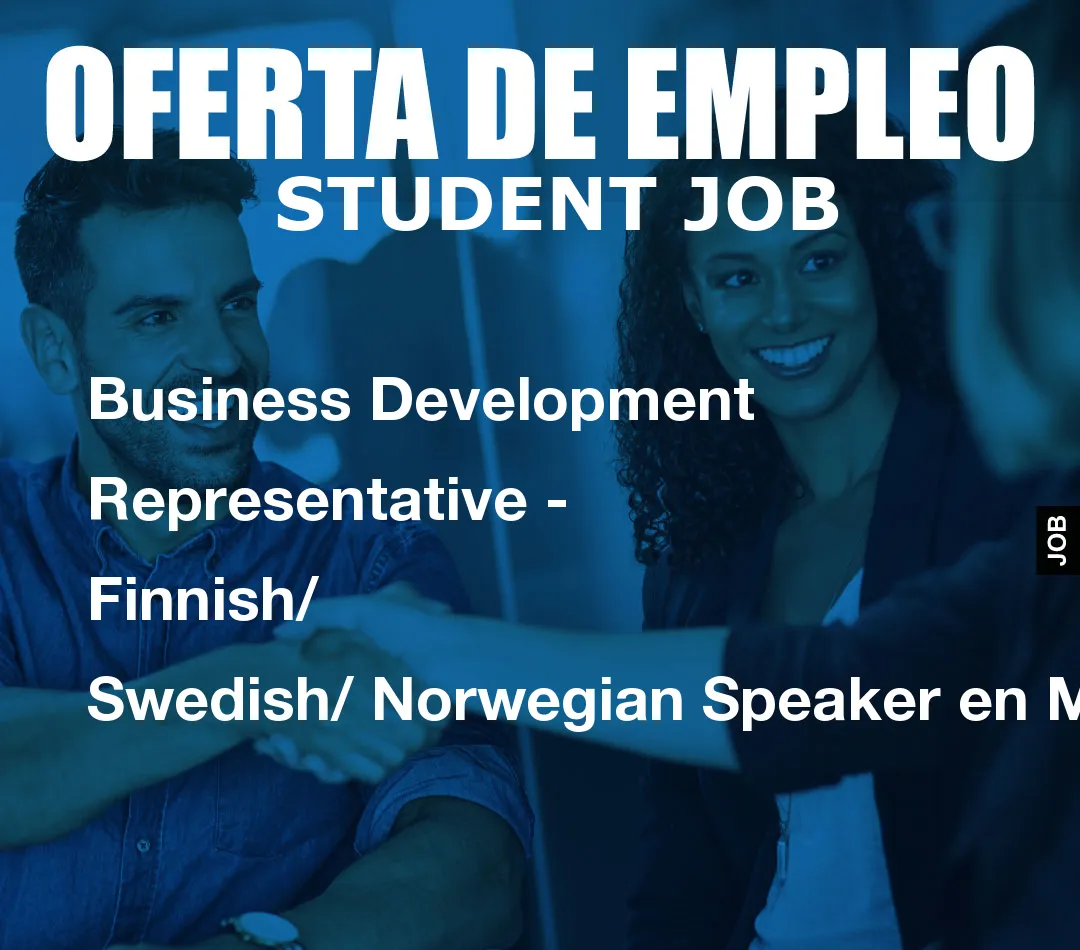 Business Development Representative – Finnish/ Swedish/ Norwegian Speaker en Madrid