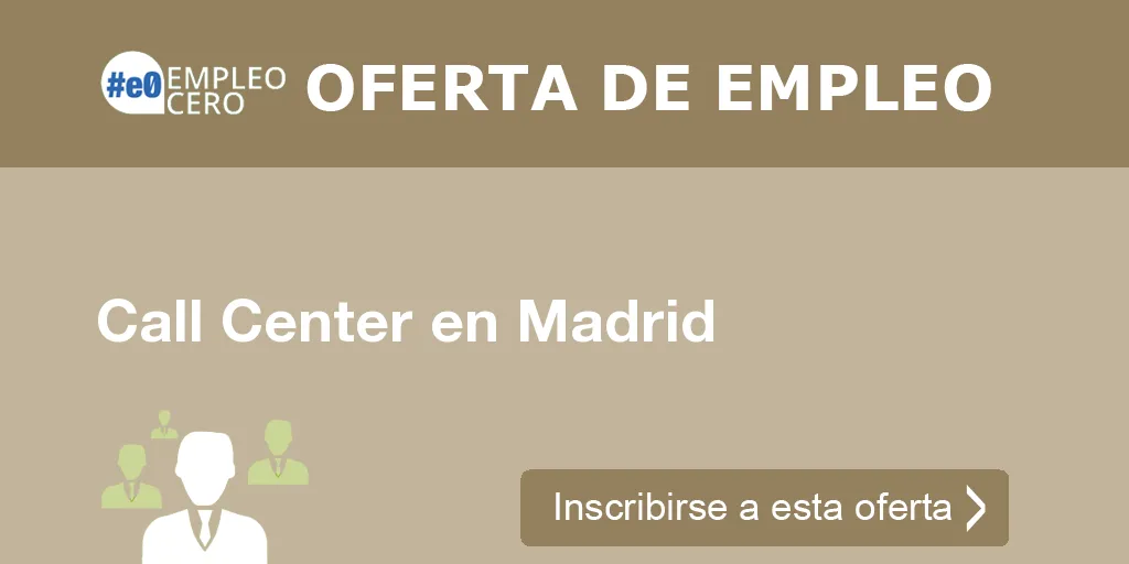 Call Center en Madrid