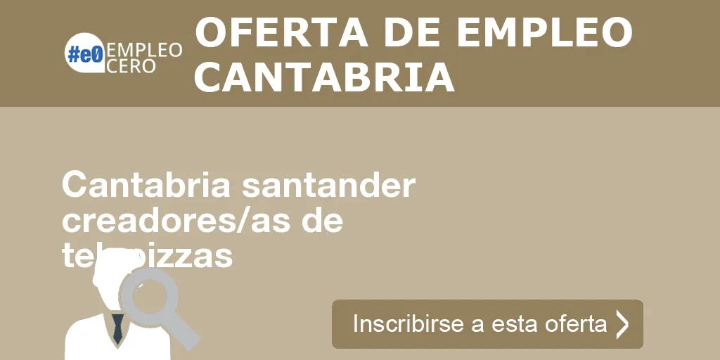 Cantabria santander creadores/as de telepizzas