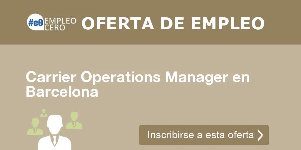 Carrier Operations Manager en Barcelona