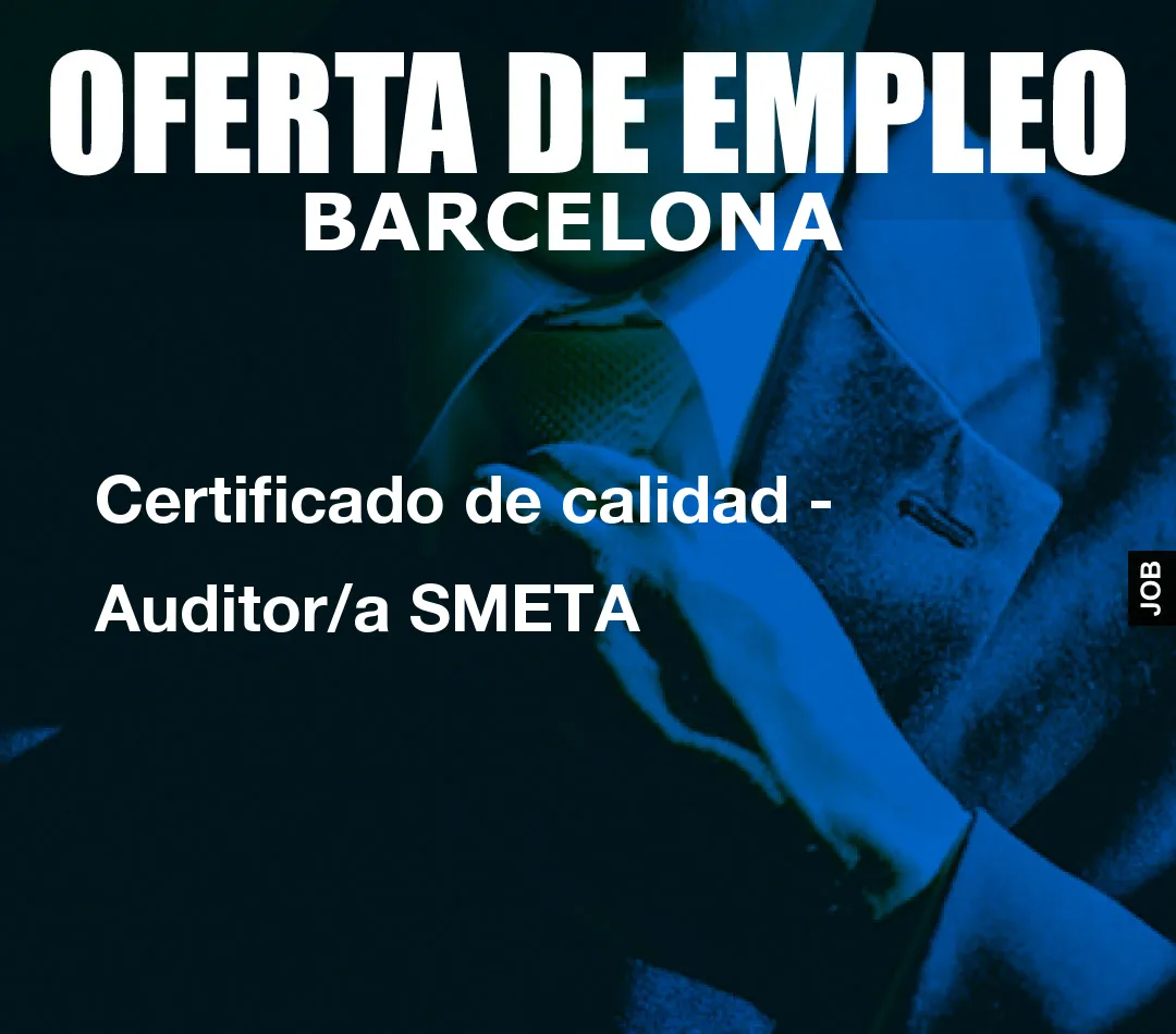Certificado de calidad - Auditor/a SMETA