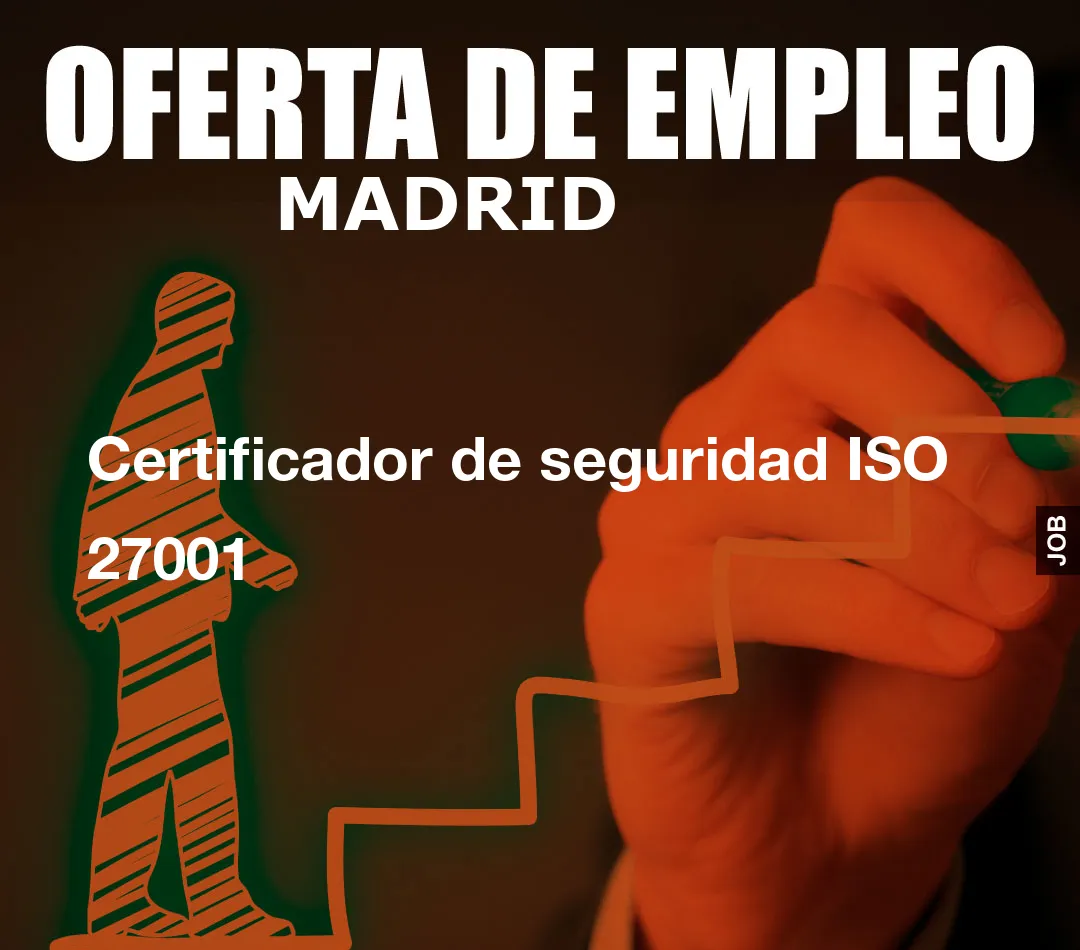 Certificador de seguridad ISO 27001