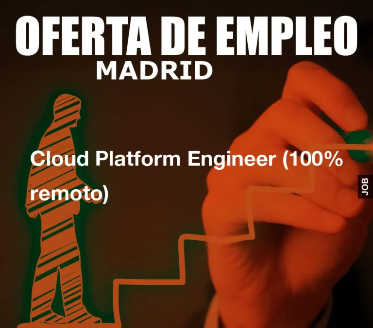 Cloud Platform Engineer (100% remoto)