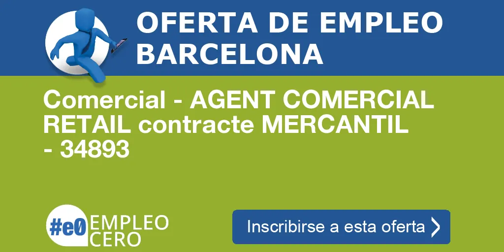 Comercial - AGENT COMERCIAL RETAIL contracte MERCANTIL - 34893