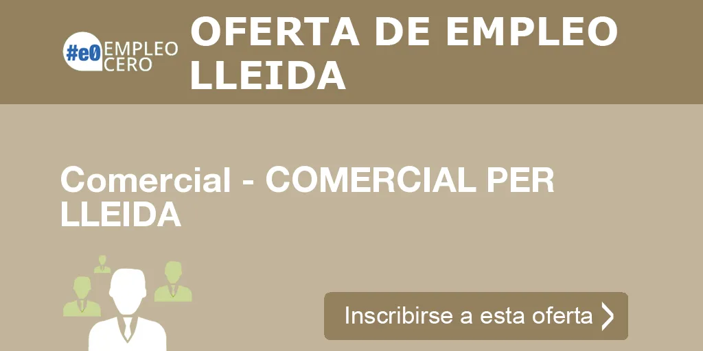 Comercial - COMERCIAL PER LLEIDA