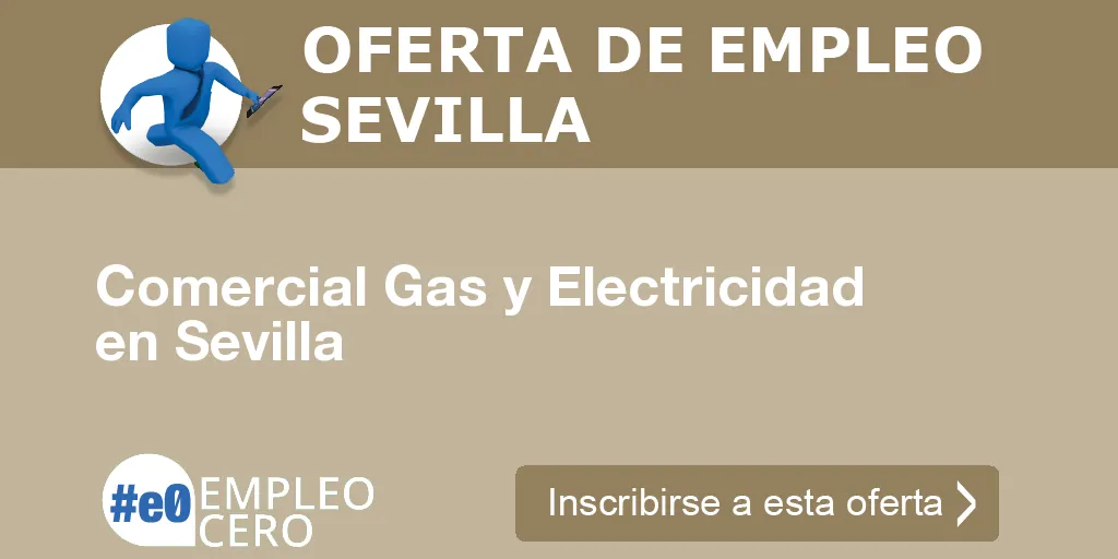 Comercial Gas y Electricidad en Sevilla