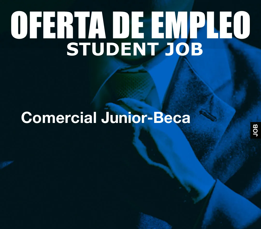 Comercial Junior-Beca