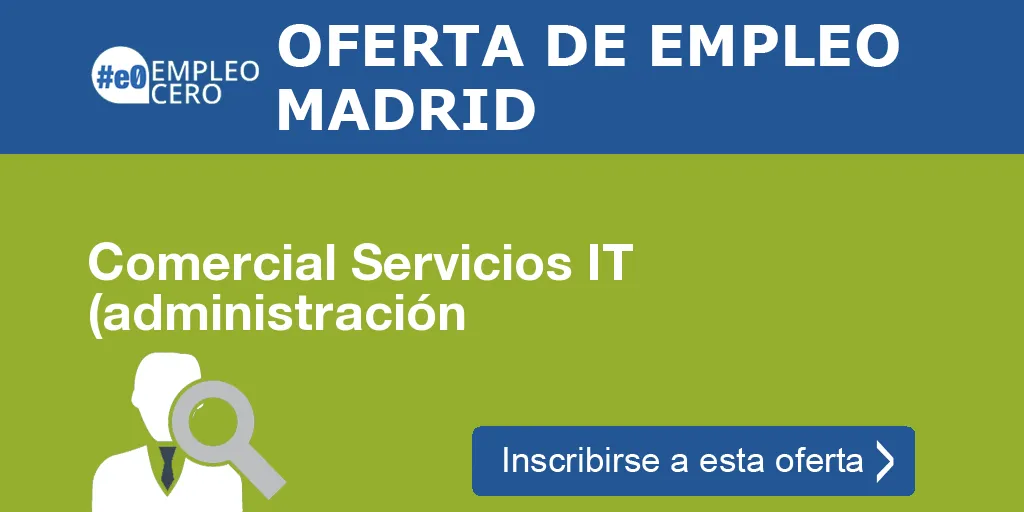 Comercial Servicios IT (administración