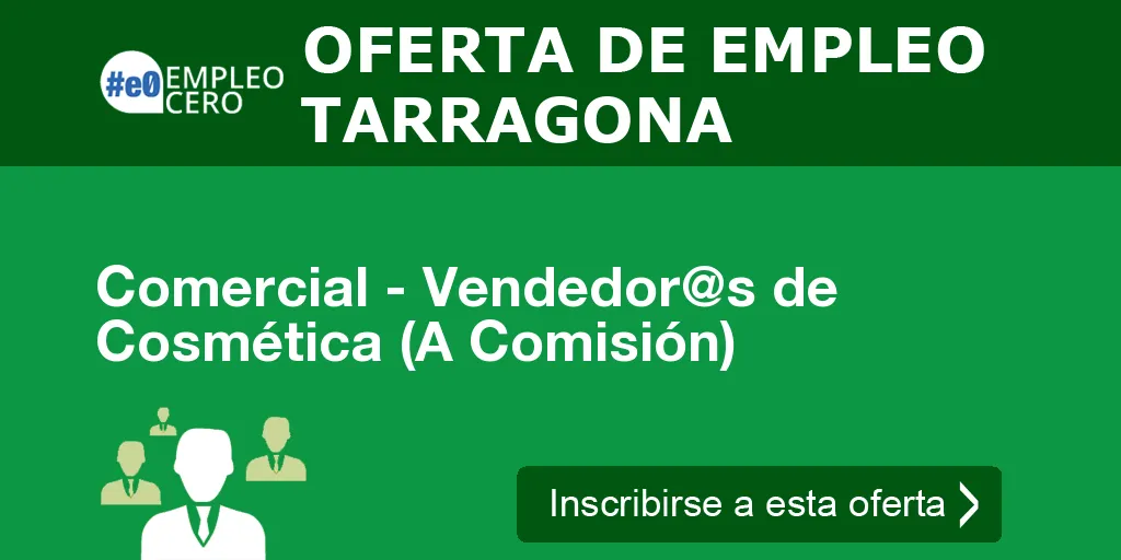 Comercial - Vendedor@s de Cosmética (A Comisión)