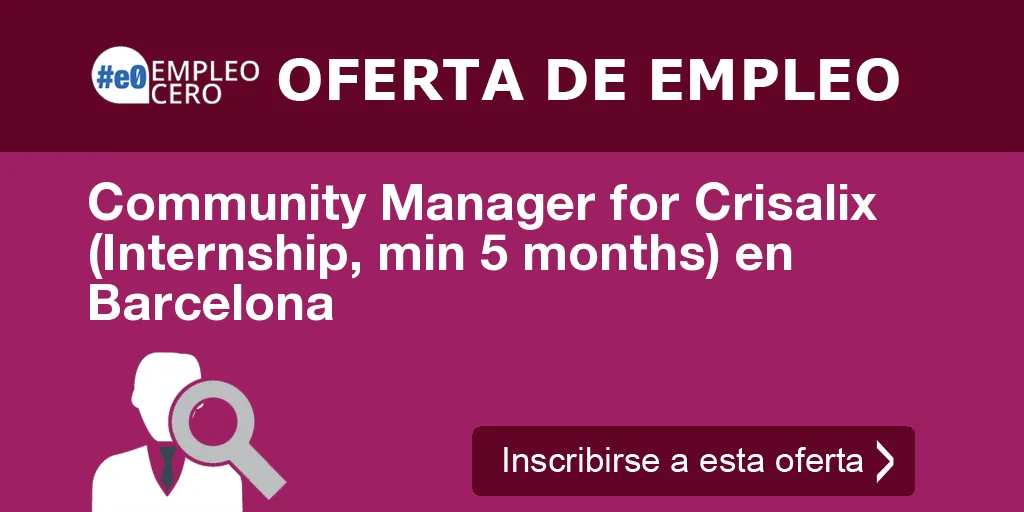 Community Manager for Crisalix (Internship, min 5 months) en Barcelona
