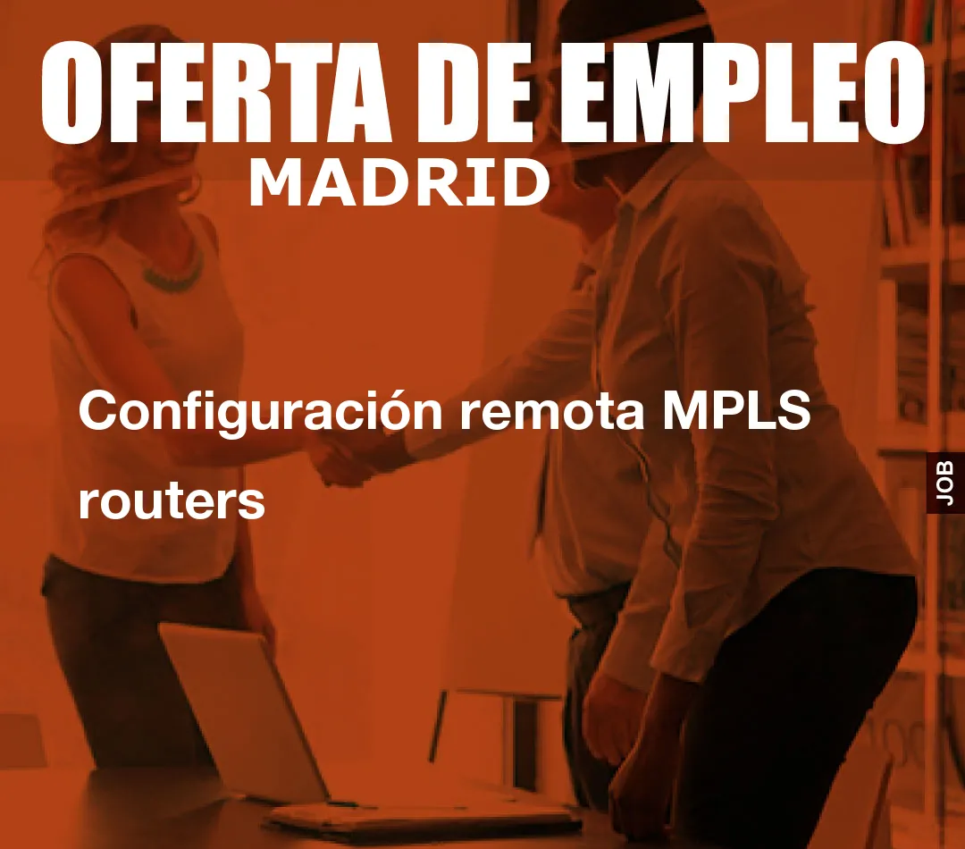 Configuración remota MPLS routers