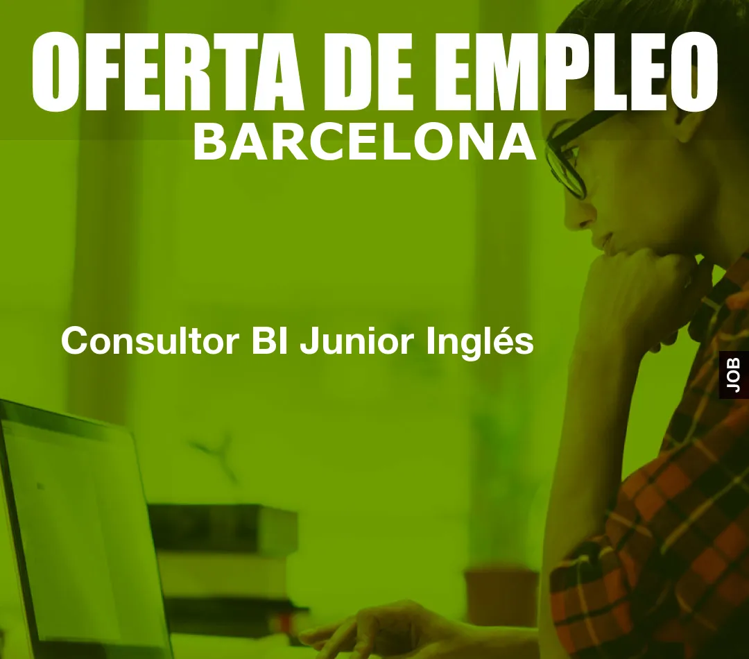 Consultor BI Junior Inglés