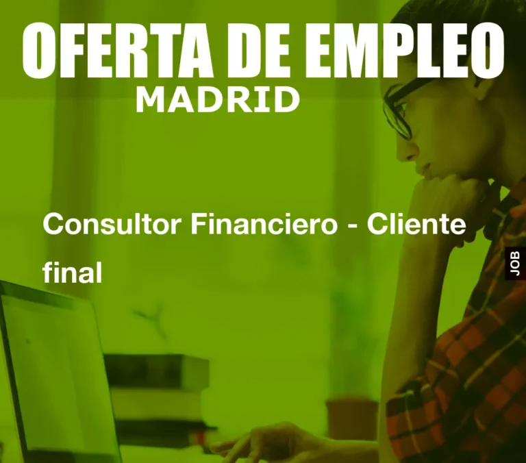 Consultor Financiero – Cliente final