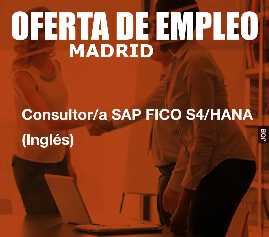 Consultor/a SAP FICO S4/HANA (Inglés)