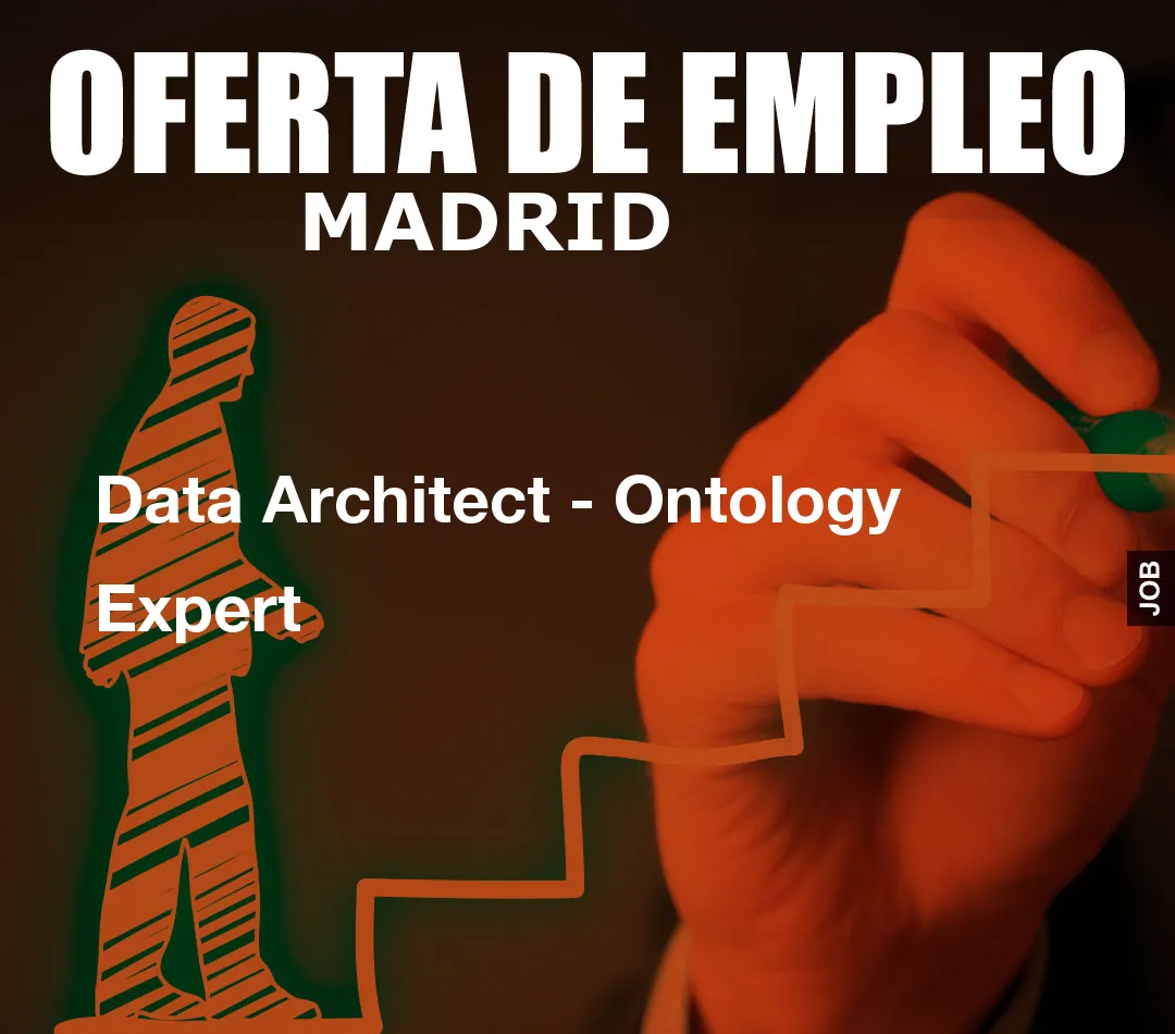 Data Architect – Ontology Expert