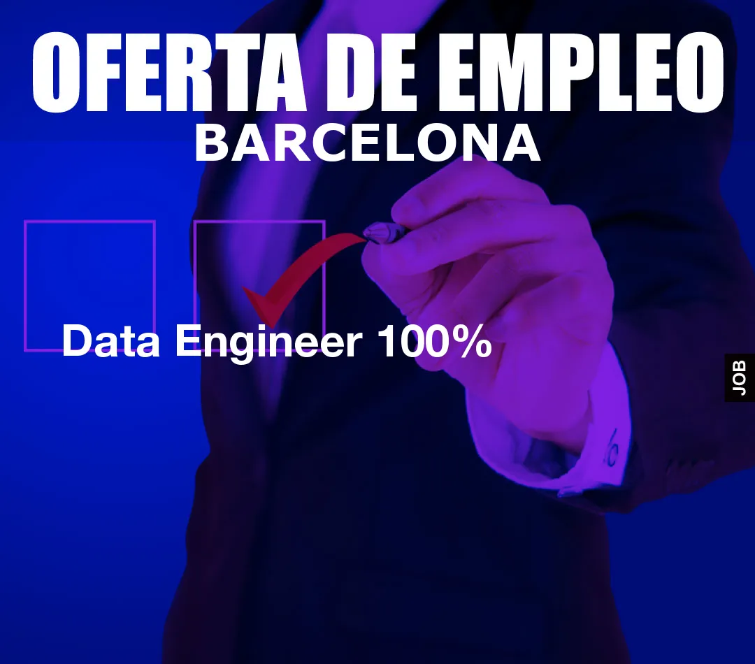 Data Engineer 100%