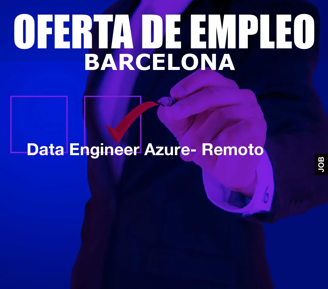 Data Engineer Azure- Remoto