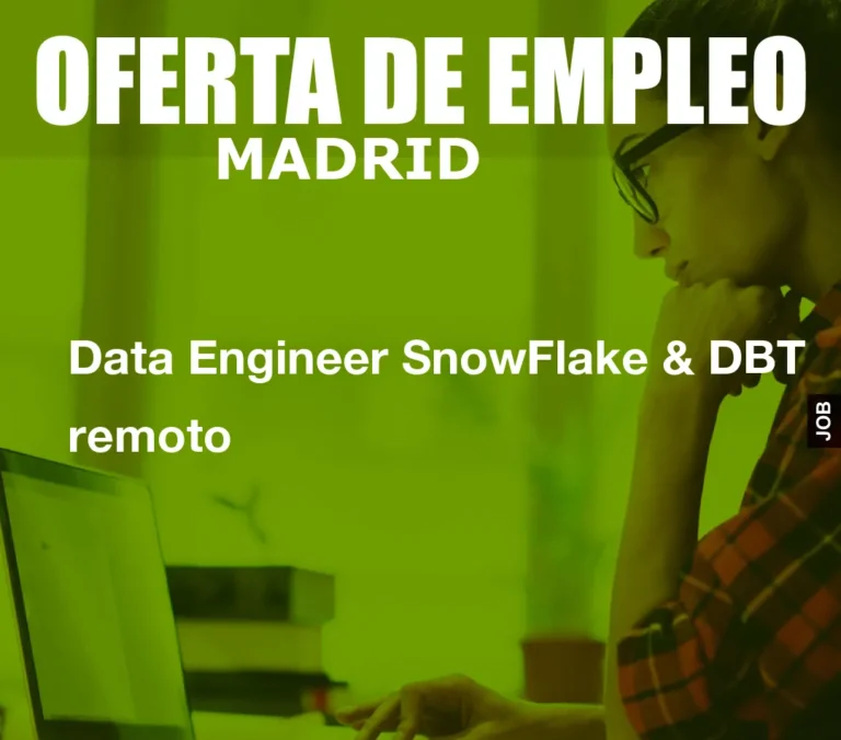 Data Engineer SnowFlake & DBT remoto