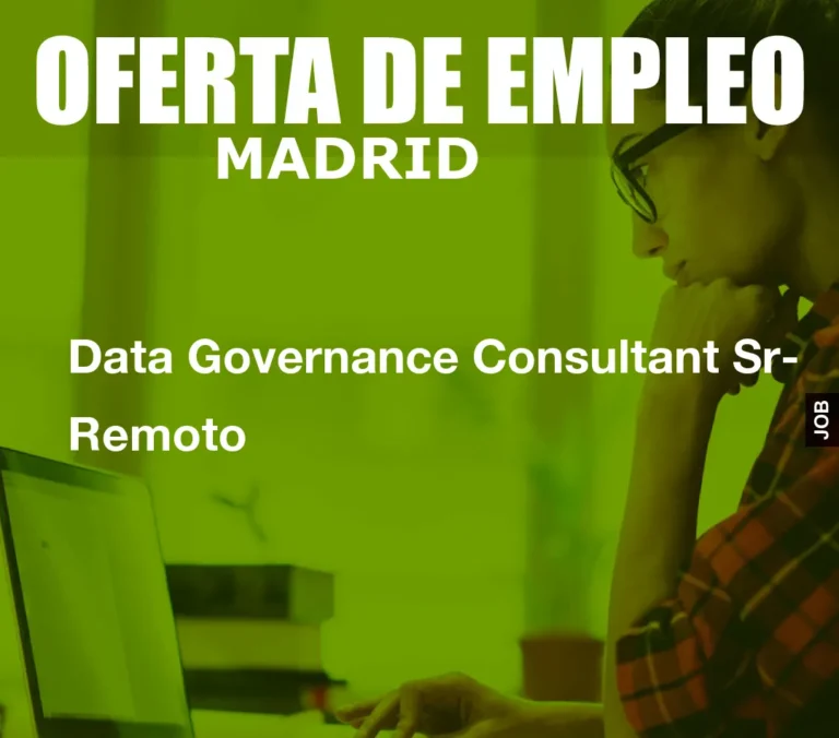 Data Governance Consultant Sr- Remoto