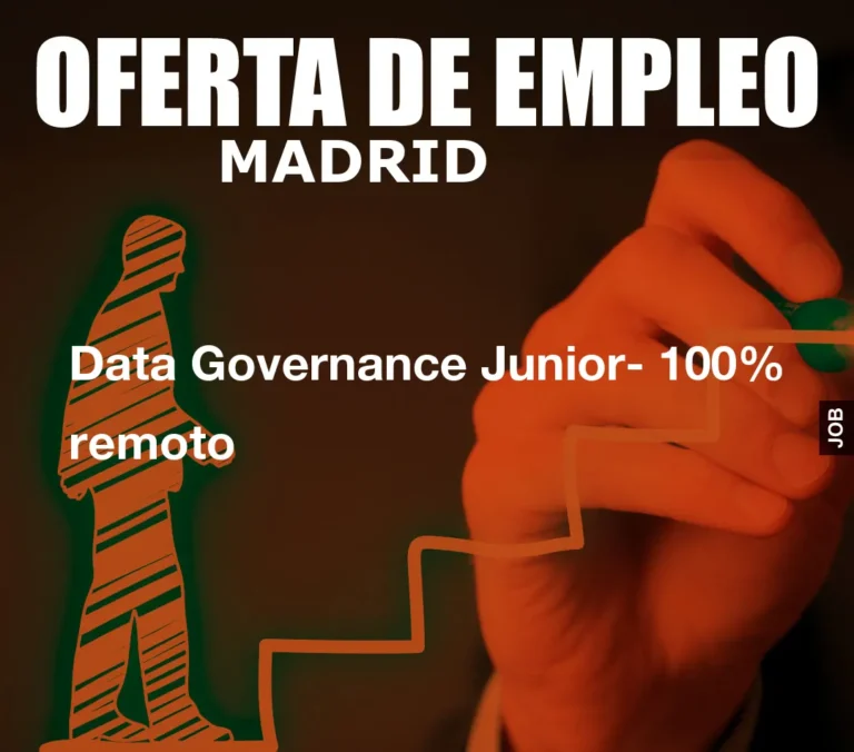 Data Governance Junior- 100% remoto