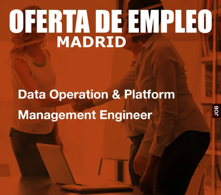 Data Operation & Platform Management Engineer