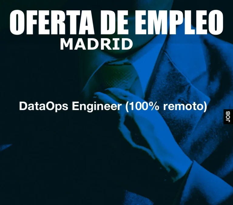 DataOps Engineer (100% remoto)