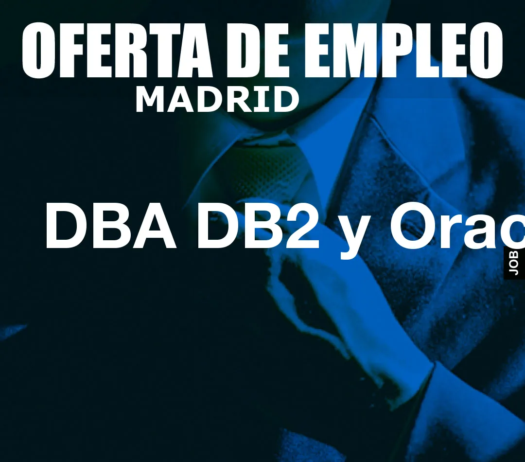 DBA DB2 y Oracle