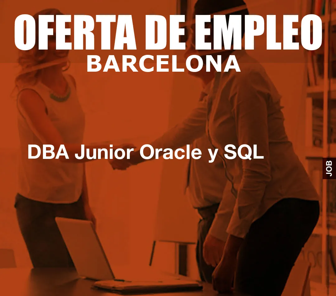 DBA Junior Oracle y SQL