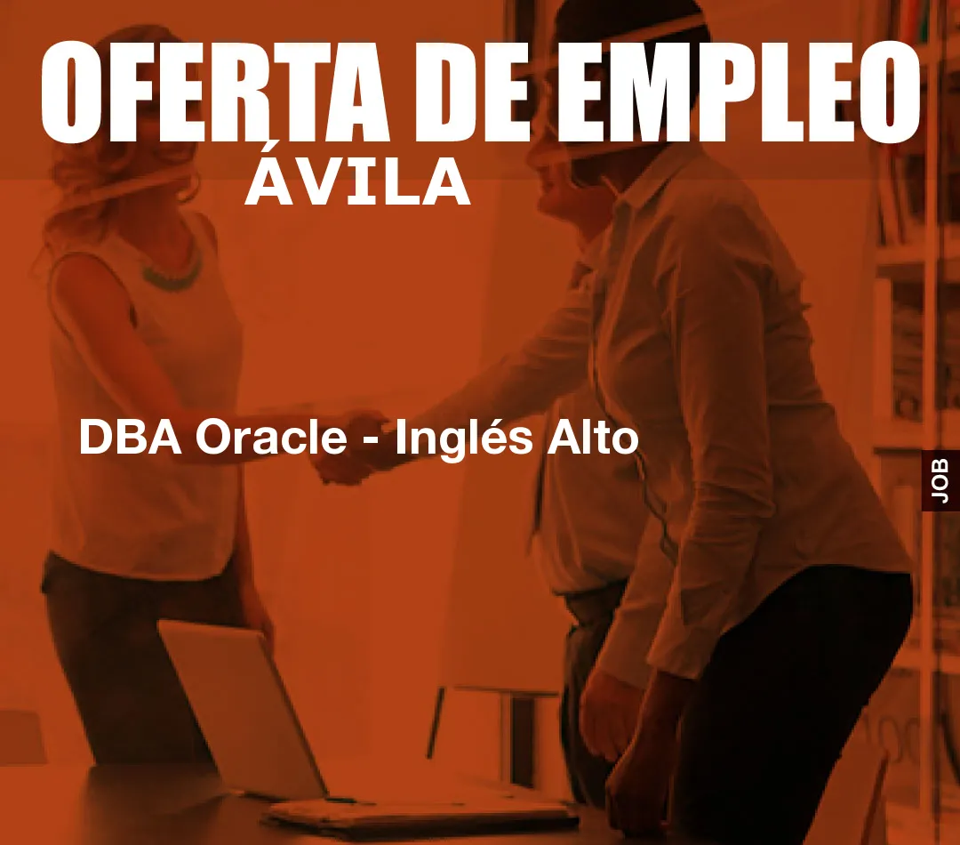 DBA Oracle - Inglés Alto