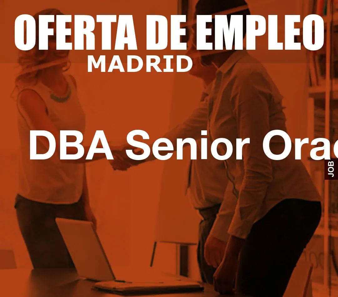 DBA Senior Oracle