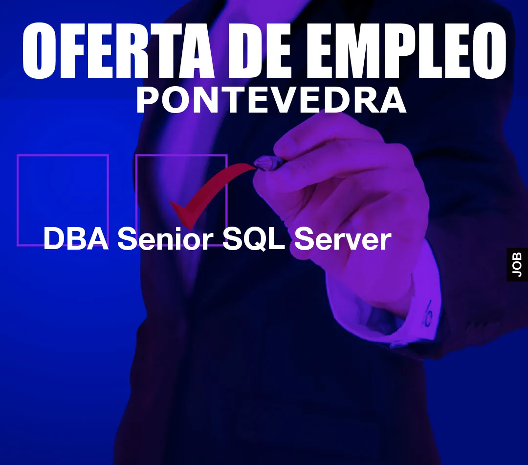DBA Senior SQL Server