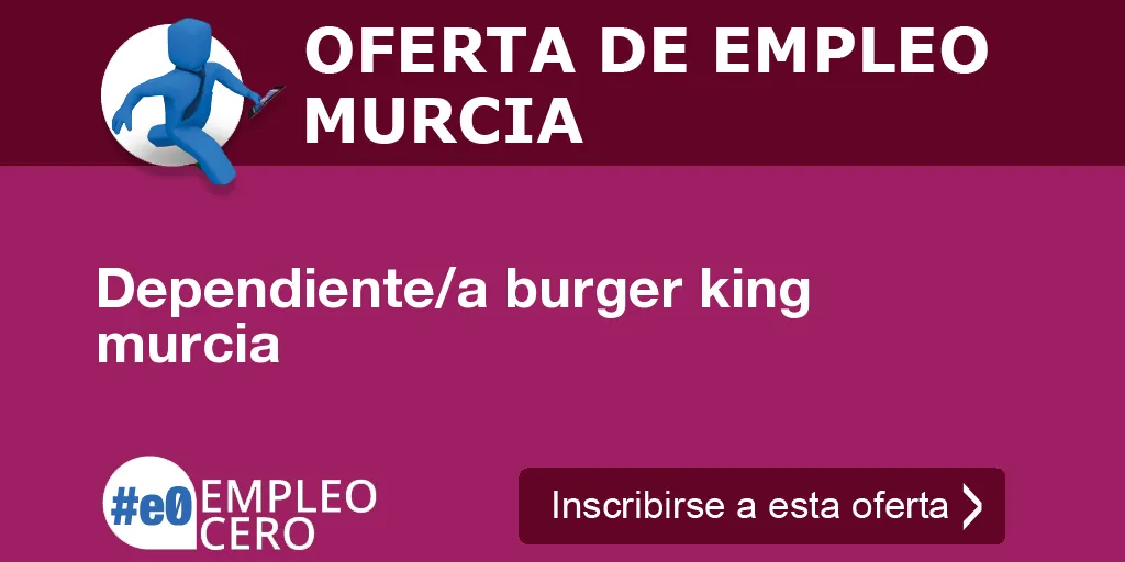 Dependiente/a burger king murcia