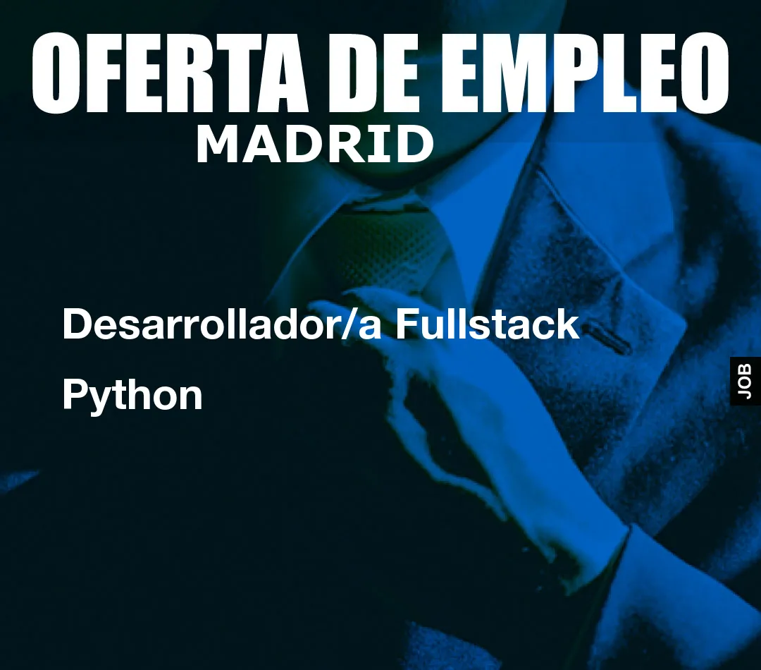 Desarrollador/a Fullstack Python
