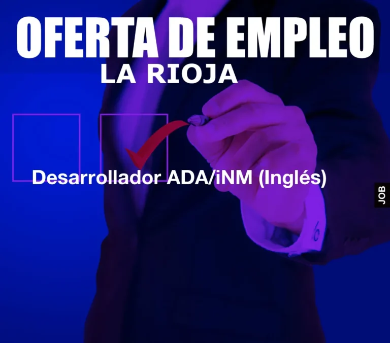 Desarrollador ADA/iNM (Inglés)