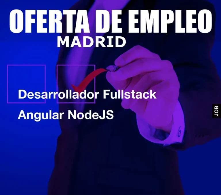 Desarrollador Fullstack Angular NodeJS