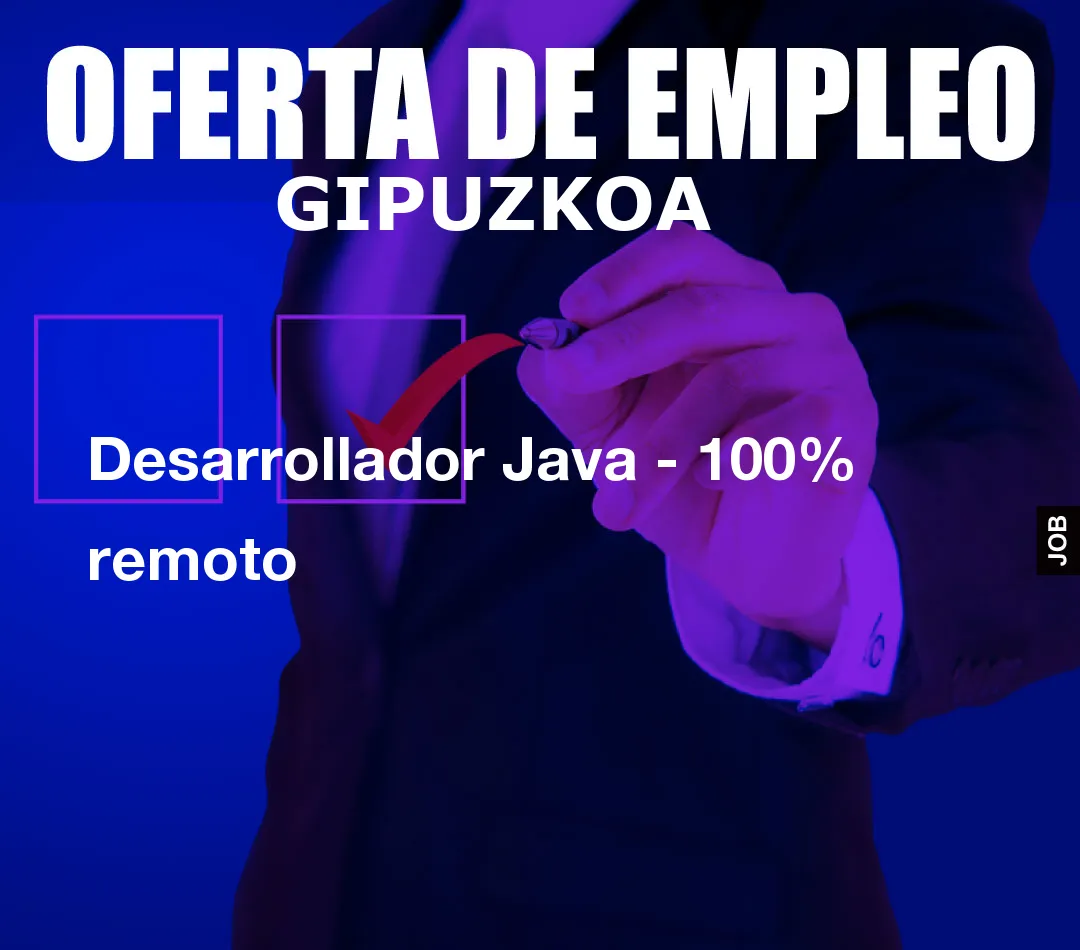 Desarrollador Java - 100% remoto