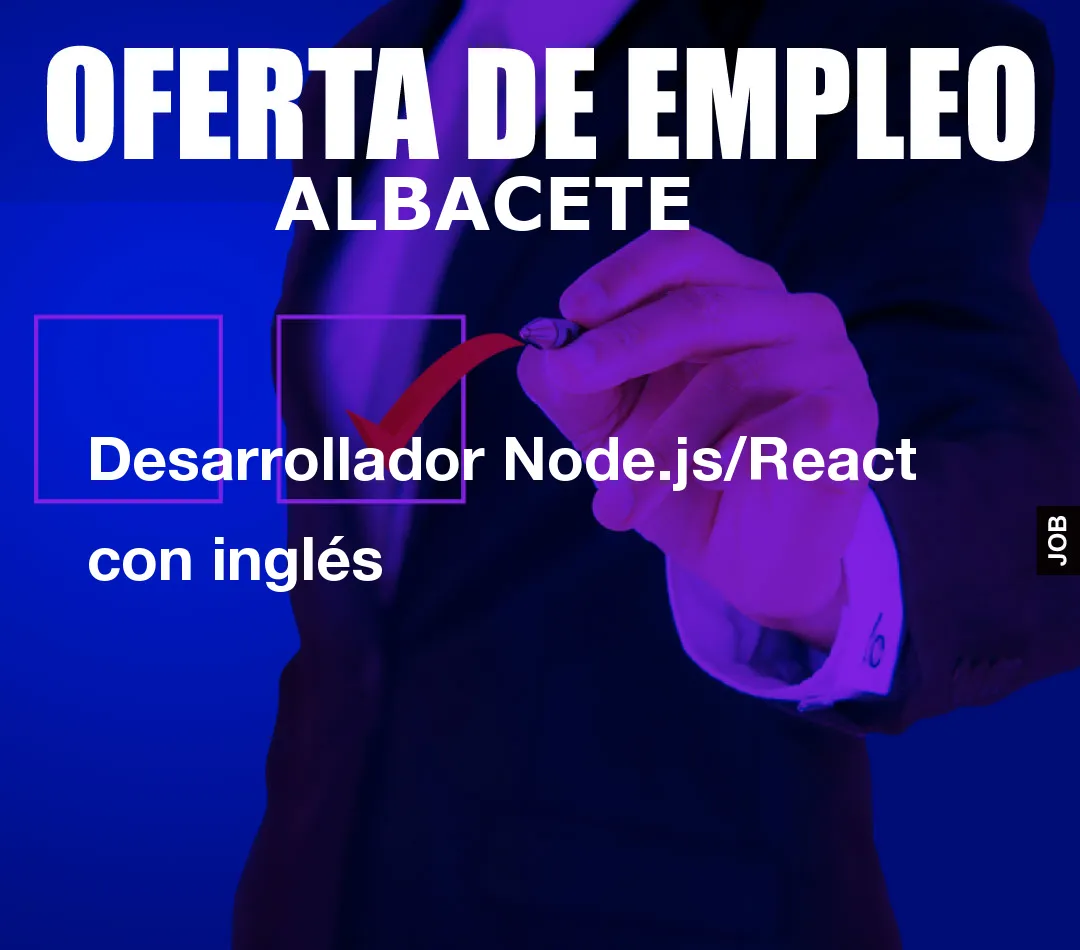 Desarrollador Node.js/React con inglés