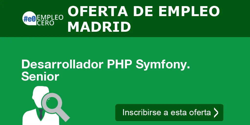 Desarrollador PHP Symfony. Senior