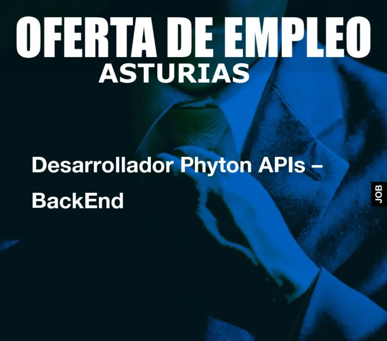 Desarrollador Phyton APIs – BackEnd
