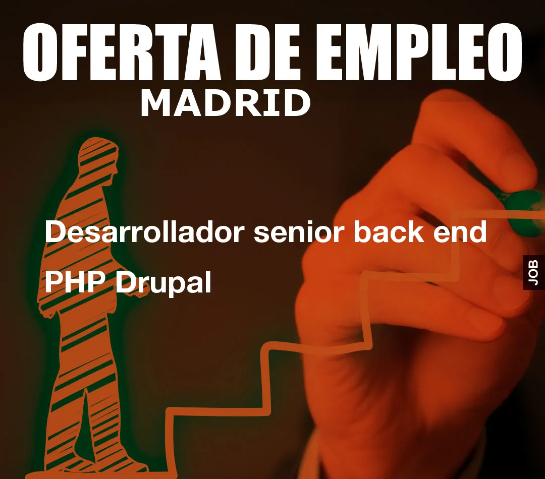 Desarrollador senior back end PHP Drupal