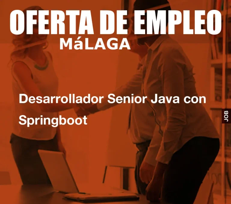Desarrollador Senior Java con Springboot