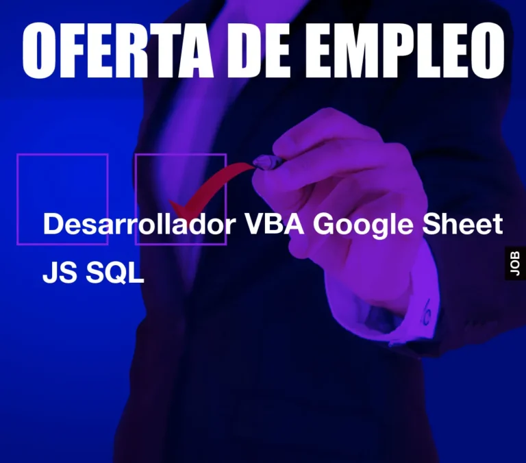 Desarrollador VBA Google Sheet JS SQL