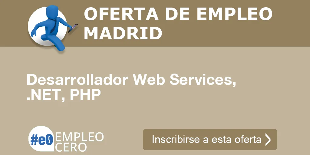 Desarrollador Web Services, .NET, PHP